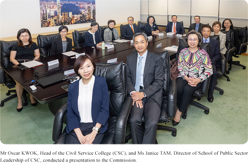 Mr Oscar KWOK, Head of the Civil Service College (CSC), and Ms Janice TAM, Director of School of Public Sector Leadership of CSC, conducted a presentation to the Commission.